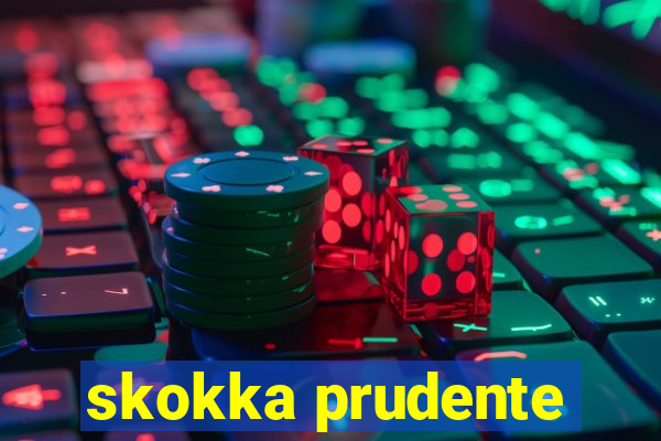 skokka prudente